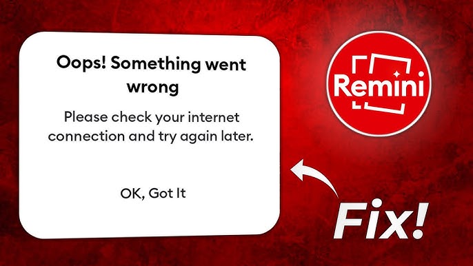how to fix remini not working?
